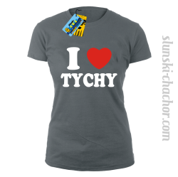 I love Tychy koszulka damska z nadrukiem - grey