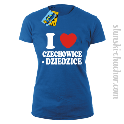 I love Czechowice - Dziedzice koszulka damska z nadrukiem - blue