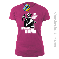 Ino górniczy stan napawo mnie dumą koszulka damska z nadrukiem - pink