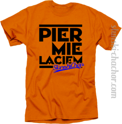 Pier Mie Laciem - Ślunski Chop Kolekcyja 2