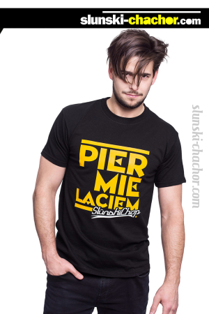 Pier Mie Laciem - Ślunski Chop Kolekcyja - koszulka męska 