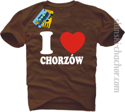 I love Chorzów koszulka męska z nadrukiem - brown