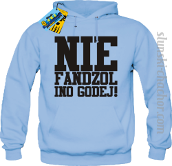 Nie fandzol ino godej! bluza męska z nadrukiem-sky blue