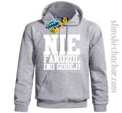 Nie fandzol ino godej! bluza męska z nadrukiem-ash