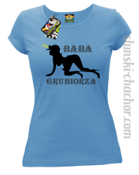 Baba Grubiorza - Koszulka damska błękit 