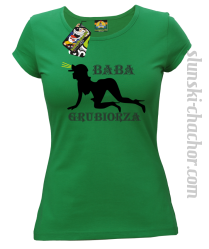 Baba Grubiorza - Koszulka damska zielona 
