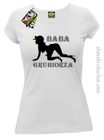 Baba Grubiorza - Koszulka damska biała 