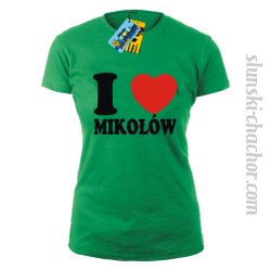 I love Mikołów - koszulka damska - zielony