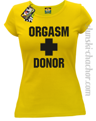 Orgasm Donor - Koszulka damska żółta