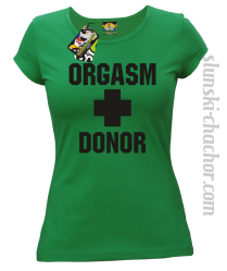 Orgasm Donor - Koszulka damska khely
