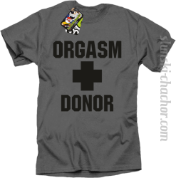 Orgasm Donor - Koszulka męska szary
