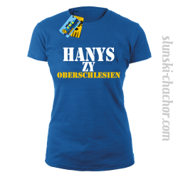 Hanys zy Oberschlesien tshirt damski - niebieski