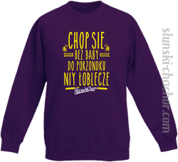 Chop się bez baby do porzondku niy łoblecze - Bluza dziecięca STANDARD fiolet