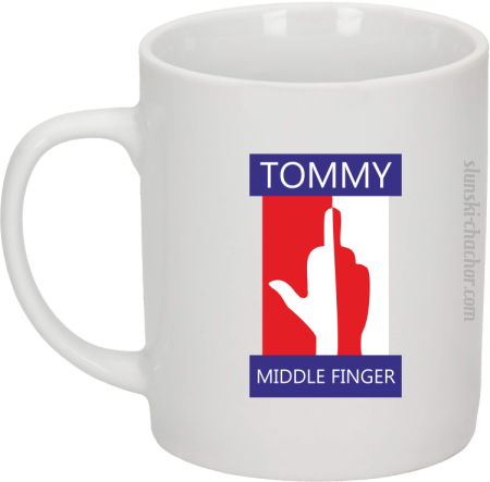 Tommy Middle Finger - Kubek ceramiczny