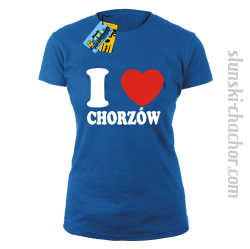 I love Chorzów - koszulka damska - niebieski