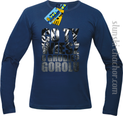Co Ty wiesz o grubie ? gorolu - longsleeve męski z nadrukiem Nr SLCH00009ML - 2