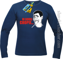 Ni godej chopie...longsleeve męska z nadrukiem - navy blue