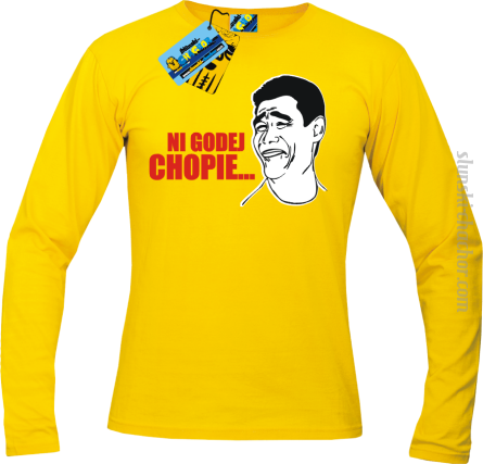 Ni godej chopie...longsleeve męska z nadrukiem - yellow