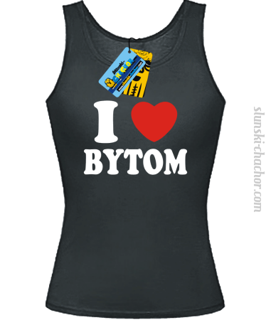 I love Bytom - top damski z nadrukiem 