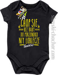 Chop się bez baby do porzondku niy łoblecze - Body dziecięce - 2