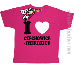 I love Czechowice - Dziedzice koszulka dziecięca z nadrukiem - pink