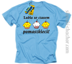 Lubia se czasem pomaszkiecić - koszulka męska - błękitny