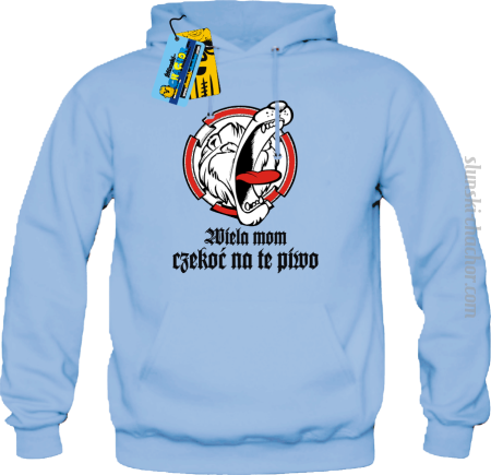 Wiela mom czekoć na te piwo - bluza męska z nadrukiem Nr SLCH00039MB