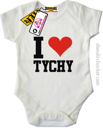 I love Tychy - body dziecięce z nadrukiem Nr SLCH00052DZBO