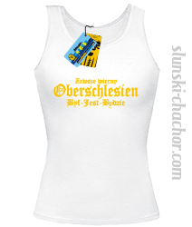 Zawsze wierny oberschlesien był-jest-będzie  top damski z nadrukiem-white