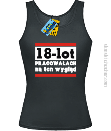 18 lot pracowałach - top damski