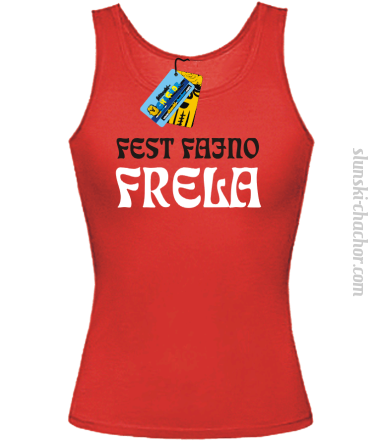 Fest fajno Frela - top damski - czerwony