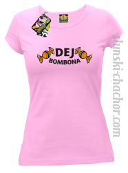 DEJ BOMBONA - Koszulka damska jasny róż 