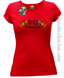 DEJ BOMBONA - Koszulka damska czerwona 