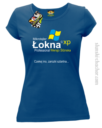 Mikrotajler Łokna XP Professional Wersjo Ślunska Czekej ino, zarozki sztartna - Koszulka damska