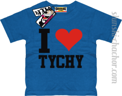 I love Tychy koszulka dziecięca z nadrukiem - blue