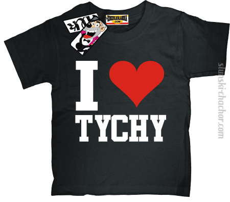 I love Tychy - koszulka dziecięca z nadrukiem Nr SLCH00052DZK
