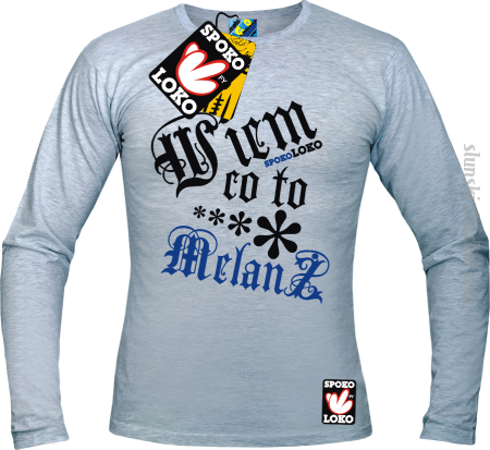 Wiem co to melanż - longsleeve z nadrukiem Nr SLCH00015ML