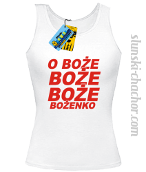 O Boże Boże Boże Bożenko top damski z nadrukiem - white