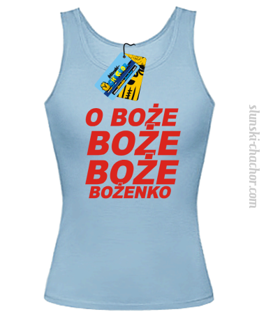 O Boże Boże Boże Bożenko - top damski z nadrukiem Nr SLCH00035DT