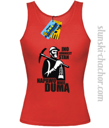 Ino górniczy stan napawo mnie dumą topy damski z nadrukiem - red