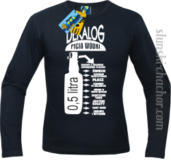 Dekalog picia wódki longsleeve z nadrukiem - black