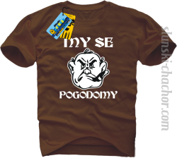 My se pogodomy koszulka męska z nadrukiem - brown