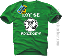 My se pogodomy koszulka męska z nadrukiem - green