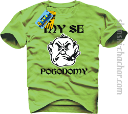 My se pogodomy koszulka męska z nadrukiem - light green