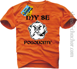 My se pogodomy koszulka męska z nadrukiem - orange