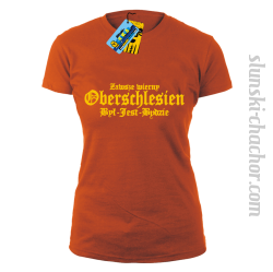 Zawsze wierny oberschlesien był-jest-będzie- koszulka damska z nadrukiem-orange