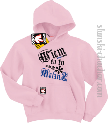 Wiem co to melanż bluza dziecięca z nadrukiem - pink