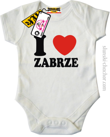 I love Zabrze - body dziecięce z nadrukiem Nr SLCH00051DZBO