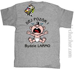 Dej Pozór Bydzie Larmo - Koszulka dziecięca melanż 