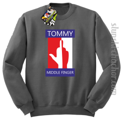 Tommy Middle Finger - Bluza męska STANDARD szara